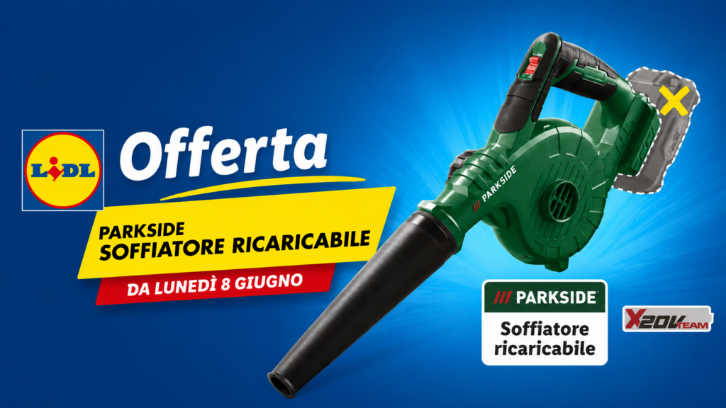 Il soffiatore ricaricabile Parkside, ritorna da Lidl a un super prezzo